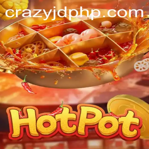 Discovering the Exciting World of Hotpot: Understanding CRAZY JD Mode