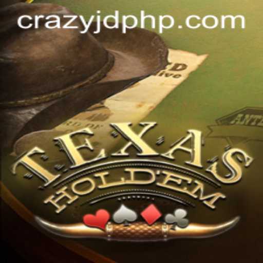 Exploring Texas Hold'em: The Ultimate Guide with a Twist of CRAZY JD